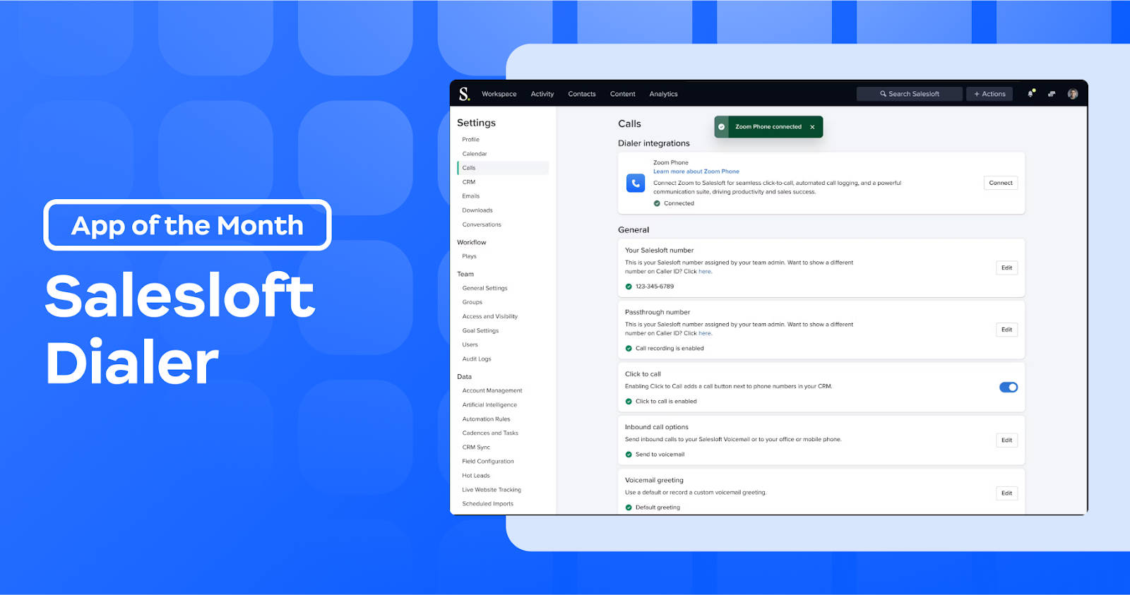 Zoom Phone embedded in the Salesloft Dialer platform streamlines the